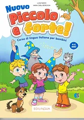 Nuovo Piccolo e forte! A podręcznik,Edilingua 