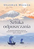 Sztuka odpuszczania Sztuka odpuszczania