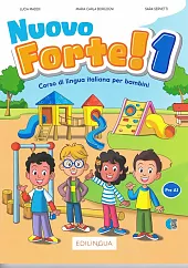 Nuovo Forte! 1 podręcznik + ćwiczenia,Edilingua 