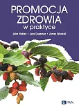 Promocja zdrowia w praktyce