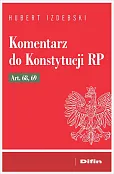Komentarz do Konstytucji RP art. 68, 69 Komentarz do Konstytucji RP art. 68, 69