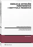 Ewolucja ustrojów państwowych i instytucji prawnych Ewolucja ustrojów państwowych i instytucji prawnych