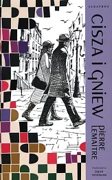 Lata chwały Tom 2 Cisza i,Pierre Lemaitre