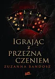 Igrając z przeznaczeniem