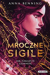 Mroczne Sigile Tom 2 Jak nakazuje ciemność