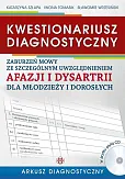 Kwestionariusz diagnostyczny zaburzeń mowy ze szczególnym uwzględnieniem afazji i dysartrii dla młodzieży i dorosłych Komplet Kwestionariusz diagnostyczny zaburzeń mowy ze szczególnym uwzględnieniem afazji i dysartrii dla młodzieży i dorosłych Komplet