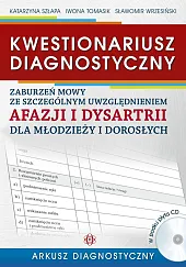 Kwestionariusz diagnostyczny zaburzeń mowy ze szczególnym,Katarzyna Szłapa Kwestionariusz diagnostyczny zaburzeń mowy ze szczególnym,Katarzyna Szłapa
