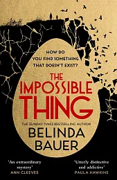 The Impossible ThingBelinda Bauer