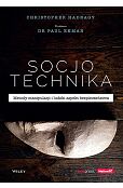 Socjotechnika Metody manipulacji i ludzki aspekt bezpieczeństwa Socjotechnika Metody manipulacji i ludzki aspekt bezpieczeństwa
