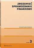 Zrozumieć sprawozdanie finansowe Zrozumieć sprawozdanie finansowe