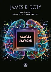 Magia umysłuR.James Doty