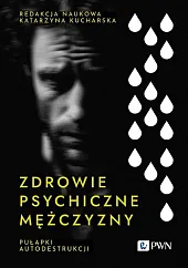 Zdrowie psychiczne mężczyzny.