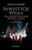 Inwestycje Wilka. Jak zarobić fortunę na Wall Street Inwestycje Wilka. Jak zarobić fortunę na Wall Street