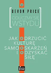 Oduczmy się wstyduDevon Price