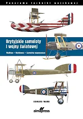 Brytyjskie samoloty I wojny światowejEdward Ward Brytyjskie samoloty I wojny światowejEdward Ward