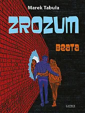 Zrozum Część 1 BeataMarek Tabuła