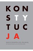 Konstytucja Rzeczpospolitej Polskiej Konstytucja Rzeczpospolitej Polskiej