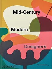Mid-Century Modern DesignersDominic Bradbury
