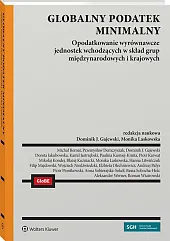 Globalny podatek minimalny. Opodatkowanie wyrównawcze jednostek wchodzących w skład grup międzynarodowych i krajowych 