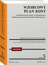 Wzorcowy Plan Kont z komentarzem do ustawy o rachunkowości i Międzynarodowych Standardów Rachunkowości 