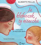 Ja kłębuszek ty niteczkaAlberto Pellai