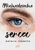 (Nie)widzialne serca