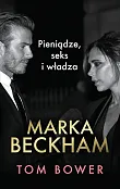 Marka Beckham Pieniądze, seks i władza