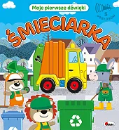 Moje pierwsze dźwięki Śmieciarka dźwiekowa Moje pierwsze dźwięki Śmieciarka dźwiekowa