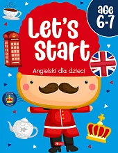 Angielski dla dzieci Let s start age 6-7