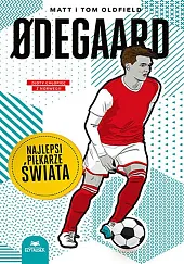 Odegaard Najlepsi piłkarze świataMatt Oldfield