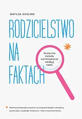 Rodzicielstwo na faktachMatilda Gosling