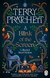 A Blink of the ScreenTerry Pratchett