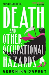 Death and Other Occupational HazardsVeronika Dapunt