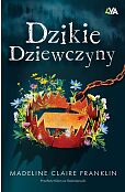 Dzikie dziewczyny Dzikie dziewczyny