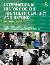 International History of the Twentieth Century,Antony Best
