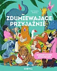 Zdumiewające przyjaźnie Zdumiewające przyjaźnie