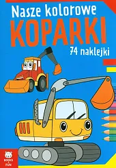 Nasze kolorowe koparki