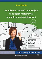Jak pokonać trudności z funkcjami na,Anna Płońska Jak pokonać trudności z funkcjami na,Anna Płońska