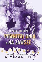 Różnica między pewnego dnia a na,Aly Martinez