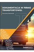 Dokumentacja w firmie transportowej 2025 Dokumentacja w firmie transportowej 2025