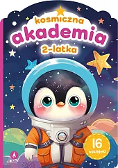 Kosmiczna akademia 2-latkaSylwia Chojecka