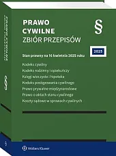 Kodeks cywilny. Kodeks rodzinny i opiekuńczy. Księgi wieczyste i hipoteka. Kodeks postępowania cywilnego. Prawo prywatne międzynarodowe. Prawo o aktach stanu cywilnego. Koszty sądowe w sprawach cywilnych [PRZEDSPRZEDAŻ]