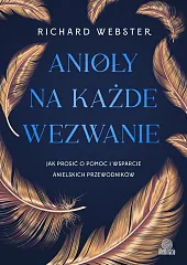 Anioły na każde wezwanieRichard Webster