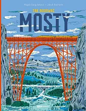 Jak budować MOSTY. Książka dla małych,Magda Gargulakova