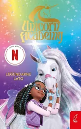 Unicorn Academy Legendarne lato