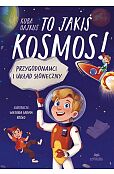 To jakiś kosmos! To jakiś kosmos!