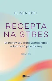 Recepta na stresElissa Epel