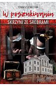 W poszukiwaniu skrzyni ze srebrami W poszukiwaniu skrzyni ze srebrami