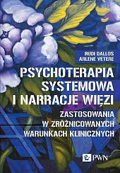 Psychoterapia systemowa i narracje więziRudi Dallos