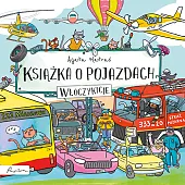 Książka o pojazdach WłóczykicieAgata Matraś Książka o pojazdach WłóczykicieAgata Matraś